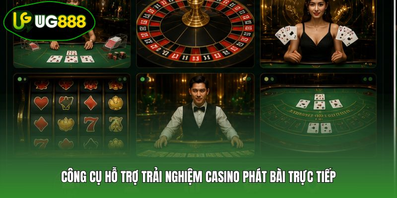 Công cụ hỗ trợ trải nghiệm casino phát bài trực tiếp Công cụ hỗ trợ trải nghiệm casino phát bài trực tiếp